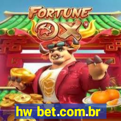 hw bet.com.br